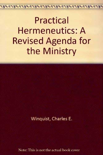 Stock image for Practical Hermeneutics -- A Revised Agenda for the Ministry for sale by gigabooks
