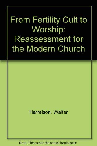 Stock image for From Fertility Cult to Worship for sale by Walden Antiquarian Books
