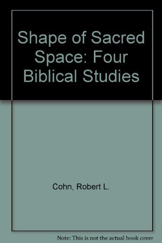 9780891303848: Shape of Sacred Space: Four Biblical Studies