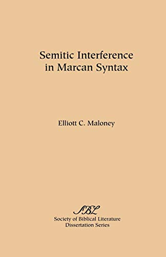 Beispielbild fr Semitic Interference in Marcan Syntax zum Verkauf von Chiron Media