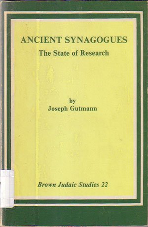 Beispielbild fr Ancient Synagogues: The State of Research [Brown Judaic Studies 22] zum Verkauf von Windows Booksellers