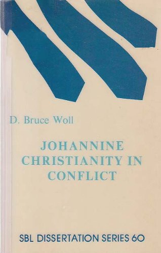 Beispielbild fr Johannine Christianity in Conflict: Authority, Rank, and Succession in the First Farewell Discourse zum Verkauf von ThriftBooks-Dallas