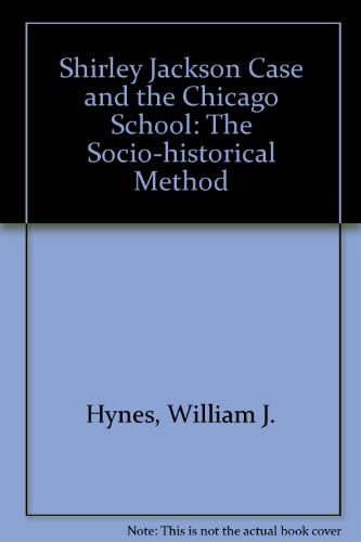 Beispielbild fr Shirley Jackson Case and the Chicago School: The Socio-Historical Method [SBL, Biblical Scholarship in North America, No. 5] zum Verkauf von Windows Booksellers