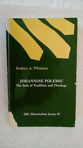 Beispielbild fr Johannine Polemic : The Role of Tradition and Theology zum Verkauf von Better World Books