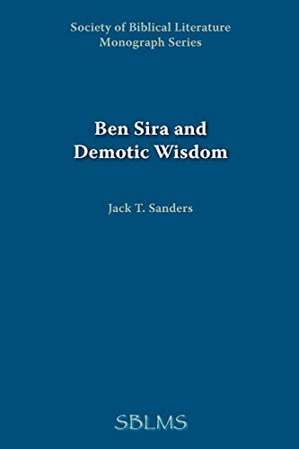 Beispielbild fr Ben Sira and Demotic Wisdom [SBL, Monograph Series, No. 28] zum Verkauf von Windows Booksellers