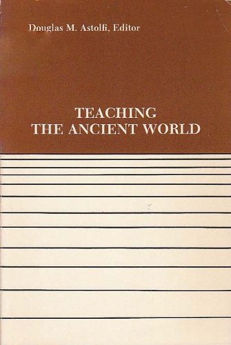 Stock image for Teaching the Ancient World for sale by Better World Books: West