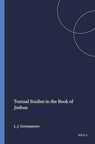 9780891306221: Textual Studies in the Book of Joshua: 28 (Harvard Semitic Monographs)