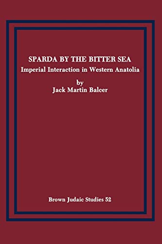 Sparda by the Bitter Sea: Imperial Interaction in Western Anatolia.