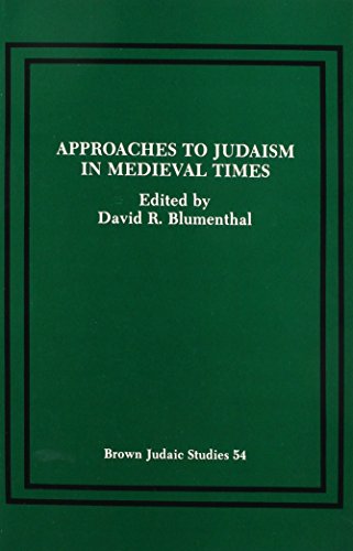 9780891306597: Approaches to Judaism in Medieval Times I
