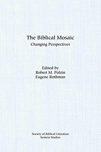 Imagen de archivo de The Biblical Mosaic: Changing Perspectives a la venta por Lucky's Textbooks
