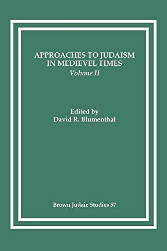 Stock image for Approaches to Judaism in Medieval Times II for sale by thebookforest.com