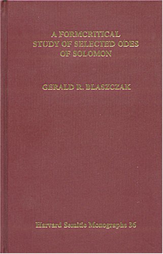Stock image for A Formcritical Study of Selected Odes of Solomon for sale by Salsus Books (P.B.F.A.)