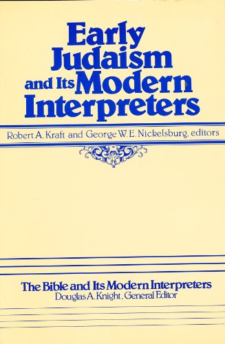 Imagen de archivo de Early Judaism and Its Modern Interpreters (The Bible and Its Modern Interpreters) a la venta por Redux Books