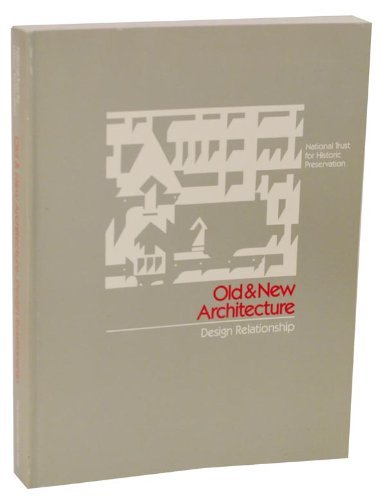 Imagen de archivo de Old and New Architecture : Design Relationship a la venta por Better World Books