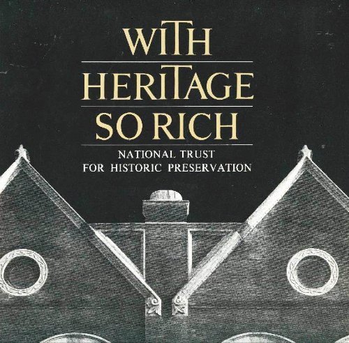 Imagen de archivo de With Heritage So Rich (Landmark reprint series) a la venta por Open Books