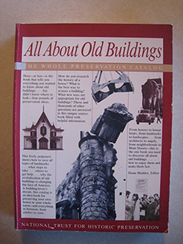 Beispielbild fr All about Old Buildings: The Whole Preservation Catalog zum Verkauf von ThriftBooks-Dallas