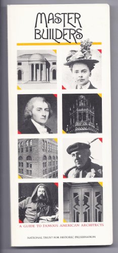 Stock image for Master Builders: A Guide to Famous American Architects (Building Watchers Series) for sale by Wonder Book