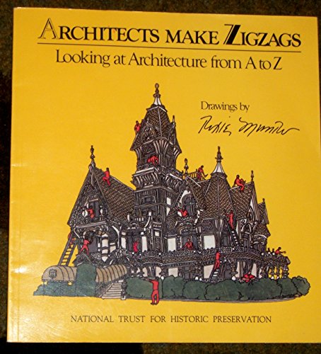 Beispielbild fr Architects Make Zigzags: Looking at Architecture from A to Z zum Verkauf von HPB-Diamond