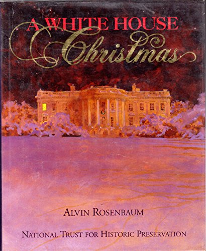 Beispielbild fr A White House Christmas zum Verkauf von Wonder Book