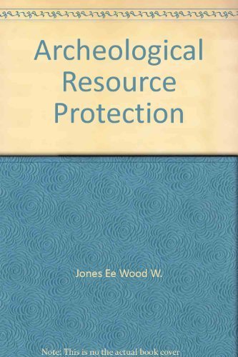 Stock image for Archeological Resource Protection for sale by Redux Books