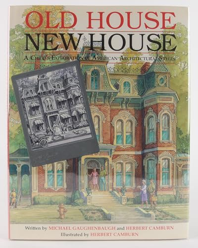 9780891332367: Old house, new house: A child's exploration of American architectural styles