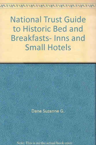 Imagen de archivo de The National Trust guide to historic bed & breakfasts, inns & small hotels a la venta por Wonder Book