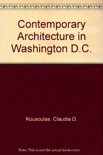 9780891332589: Contemporary Architecture in Washington D.C.