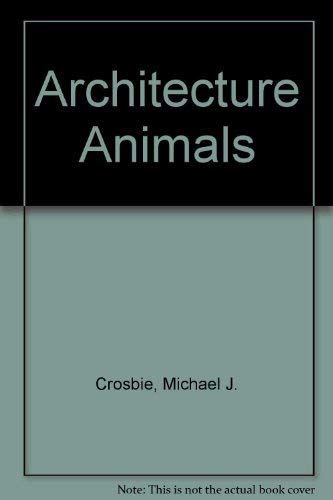 Beispielbild fr Architecture Animals zum Verkauf von dsmbooks