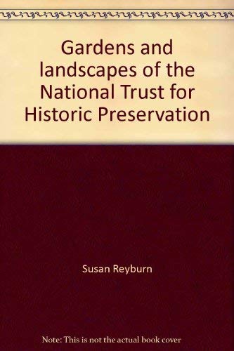 9780891335016: Gardens and landscapes of the National Trust for Historic Preservation