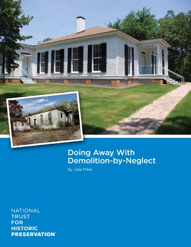 Doing Away with Demolition-by-Neglect (9780891335894) by Julia Miller