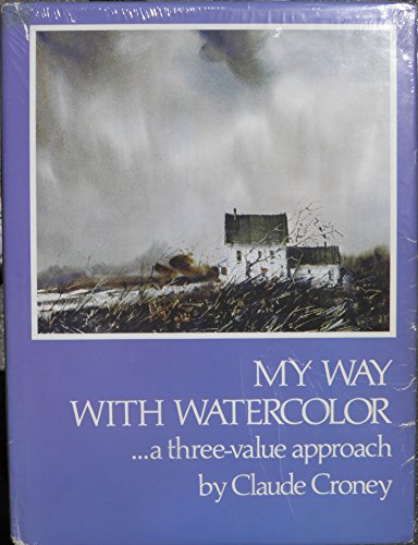 Beispielbild fr My Way with Watercolor zum Verkauf von ThriftBooks-Atlanta