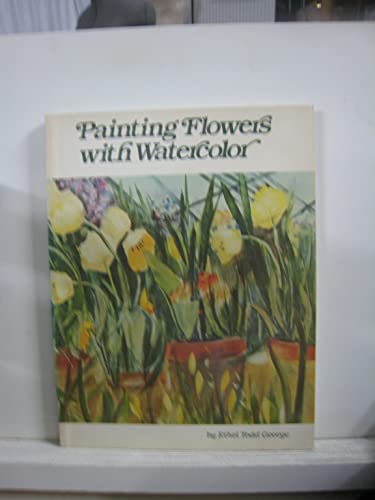 Beispielbild fr Painting Flowers with Watercolor zum Verkauf von Better World Books