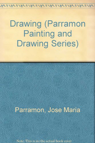 9780891341246: Drawing (Parramon Painting and Drawing Series)