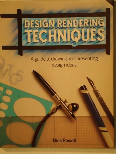 Beispielbild fr Design Rendering Techniques: A Guide to Drawing and Presenting Design Ideas zum Verkauf von Wonder Book