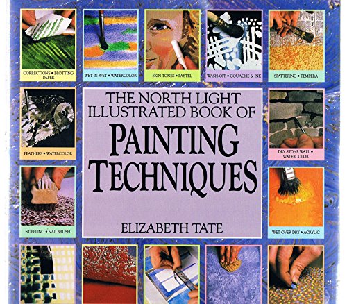 Beispielbild fr North Light Illustrated Book of Painting Techniques zum Verkauf von Better World Books