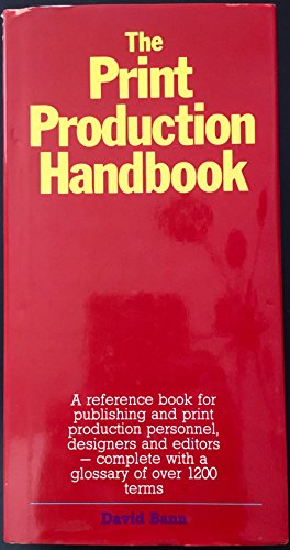 Imagen de archivo de Print Production Handbook a la venta por Better World Books: West