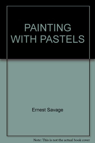 9780891341826: Painting With Pastels