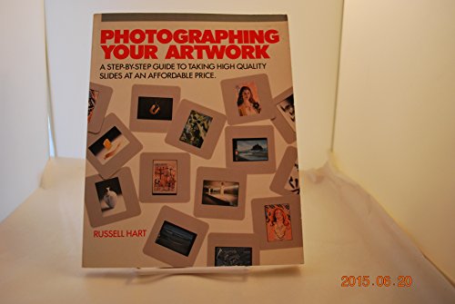 Stock image for Photographing Your Artwork for sale by Wonder Book