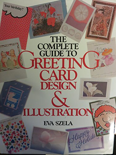 Stock image for Complete Guide to Greeting Card Design and Illustration for sale by ThriftBooks-Dallas