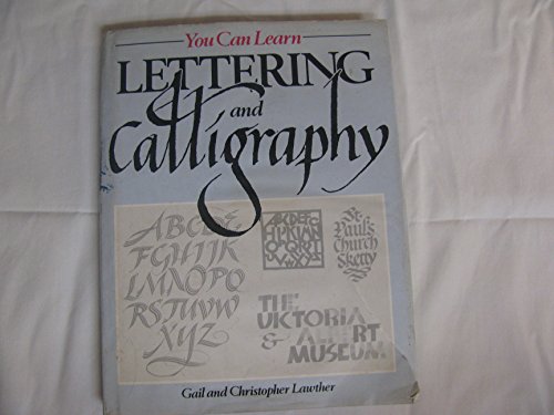 Beispielbild fr You Can Learn Lettering and Calligraphy zum Verkauf von Wonder Book