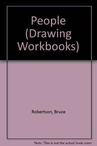 People (Drawing Workbooks) (9780891342304) by Robertson, Bruce