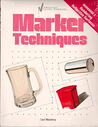 Marker Techniques, Workbook 2: Rendering Reflective Surfaces