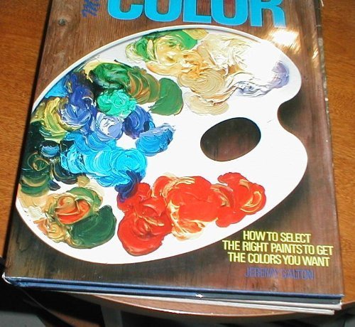 Imagen de archivo de Mixing Color: How to Select the Right Paints to Get the Colors You Want a la venta por Jenson Books Inc