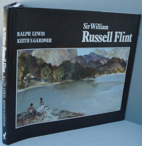 Imagen de archivo de Sir William Russell Flint a la venta por Half Price Books Inc.