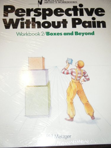 Imagen de archivo de Perspective Without Pain, Workbook 2: Boxes and Beyond a la venta por HPB-Ruby