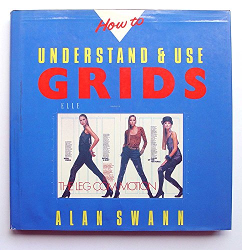 Imagen de archivo de How to Understand and Use Grids a la venta por Better World Books