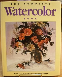 9780891343158: The Complete Watercolor Book
