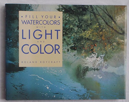 Fill Your Watercolors With Light and Color