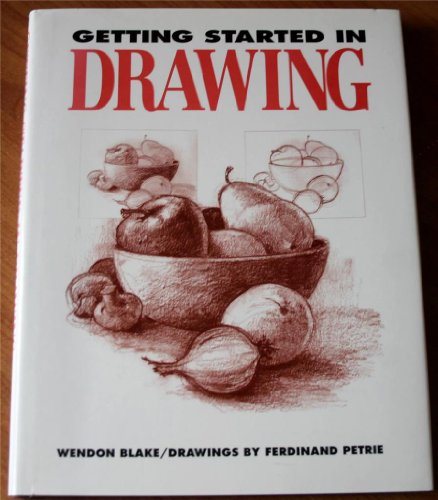 Beispielbild fr Getting Started in Drawing zum Verkauf von P.C. Schmidt, Bookseller