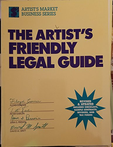 Beispielbild fr The Artist's Friendly Legal Guide (Artist's Market Business Series) zum Verkauf von SecondSale